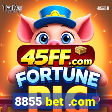 8855 bet .com